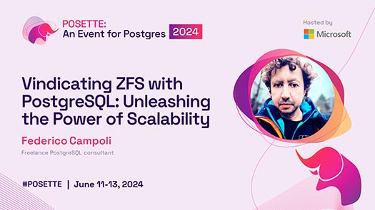 video thumbnail for Vindicating ZFS with PostgreSQL: Unleashing the Power of Scalability